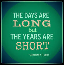 days are long but years are short